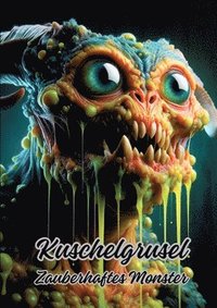 bokomslag Kuschelgrusel: Zauberhaftes Monster