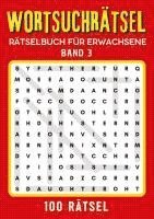 bokomslag Wortsuchrätsel Rätselbuch für erwachsene - Band 3: Großdruck Wortsuchrätsel Rätselbuch für Senioren, Erwachsene, Rentner, Mama, Papa, Opa, Oma, Männer