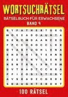 bokomslag Wortsuchrätsel Rätselbuch für erwachsene - Band 4: Großdruck Wortsuchrätsel Rätselbuch für Senioren, Erwachsene, Rentner, Mama, Papa, Opa, Oma, Männer