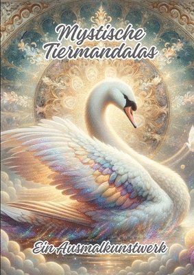 bokomslag Mystische Tiermandalas: Ein Ausmalkunstwerk