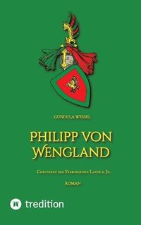 bokomslag Philipp von Wengland: Chroniken der Verborgenen Lande 9. Jh.