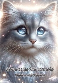 bokomslag Schnurrige Kunststücke: Malen mit Katzen