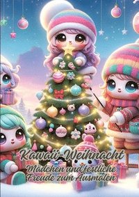 bokomslag Kawaii-Weihnacht: Mädchen und festliche Freude zum Ausmalen