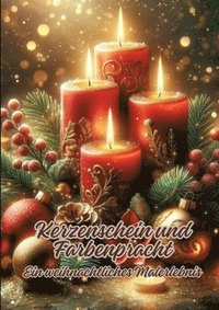 bokomslag Kerzenschein und Farbenpracht: Ein weihnachtliches Malerlebnis