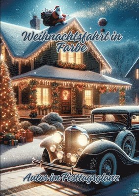 Weihnachtsfahrt in Farbe: Autos im Festtagsglanz 1