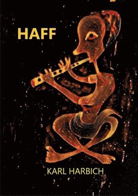 Haff: Lyrische Bilder und Szenen von Haffs Wanderungen 1