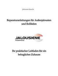 bokomslag Reparaturanleitungen für Außenjalousien und Rollläden