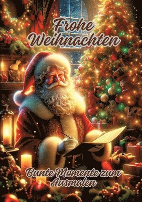 Frohe Weihnachten: Bunte Momente zum Ausmalen 1