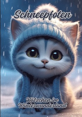 Diana Kluge - Schneepfoten: Kätzchen im Winterwunderland, Häftad