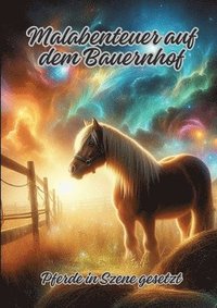 bokomslag Malabenteuer auf dem Bauernhof