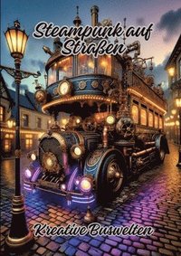 bokomslag Steampunk auf Straßen