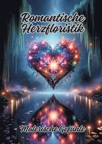 bokomslag Romantische Herzfloristik