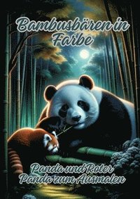 bokomslag Bambusbären in Farbe: Panda und Roter Panda zum Ausmalen