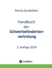 bokomslag Handbuch der Schwerbehindertenvertretung: Das Praxishandbuch für die SBV