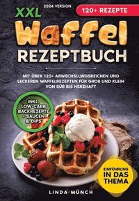 bokomslag XXL Waffel Rezeptbuch