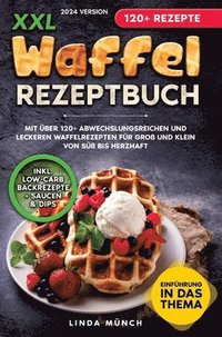 bokomslag XXL Waffel Rezeptbuch