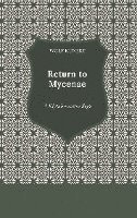 Return to Mycenae: A Klytaimnestra Saga 1