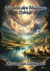 bokomslag Farben der Heiligen Schrift: Malen und Entdecken