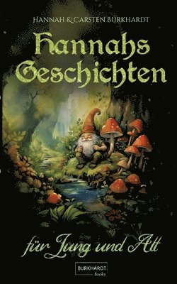 Hannahs Geschichten für Jung und Alt