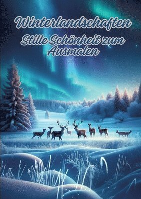 Diana Kluge - Winterlandschaften: Stille Schönheit zum Ausmalen, Häftad