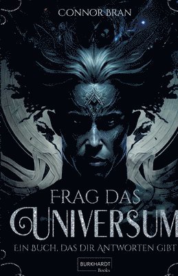 bokomslag Frag das Universum: Ein Buch, das dir Antworten gibt