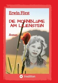 bokomslag Die Mohnblume am Lilienstein: Dresden, Sachsen, Indien