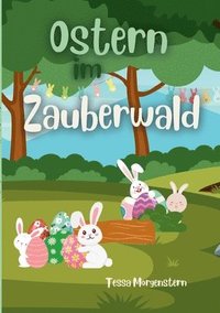 bokomslag Ostern im Zauberwald