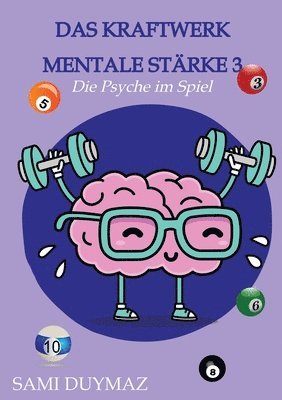 Sami Duymaz, Sami Duymaz - Das Kraftwerk mentale Stärke 3: Die PSyche im Spiel, Häftad