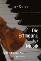 bokomslag Die Erfindung der Musik