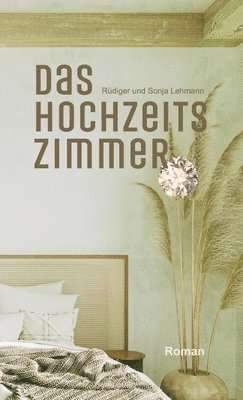 bokomslag Das Hochzeitszimmer