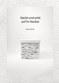 bokomslag Nackt und echt auf'm Hocker