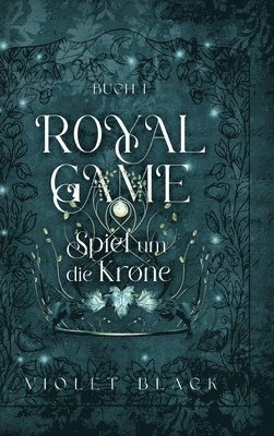 Violet Black - Royal Game: Spiel um die Krone, Inbunden