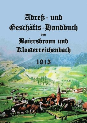 Adress- und Geschäfts-Handbuch: von Baiersbronn und Klosterreichenbach 1