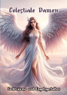 Maxi Pinselzauber - Celestiale Damen: Farbträume und Engelsgestalten, Häftad