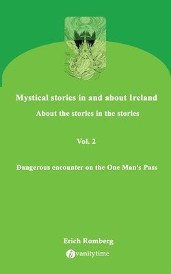 bokomslag Dangerous encounter on the One Man's Pass: Stories about nightmares, mistrust, love, curses and death