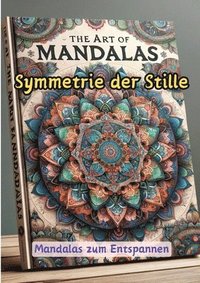 bokomslag Symmetrie der Stille: Mandalas zum Entspannen