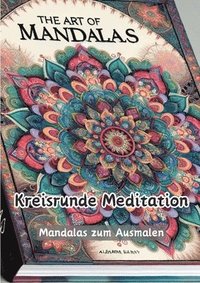 bokomslag Kreisrunde Meditation: Mandalas zum Ausmalen