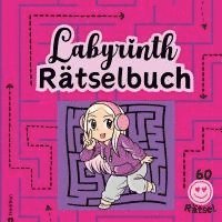 bokomslag Rätselbuch für Mädchen Labyrinthe Cooles Mitmachbuch für clevere Mädels Tweens Kinder Rätselbuch Entspannung Anti-Stress Gehirntraining Geschenkidee Valentinstag Ostern