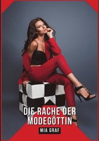 bokomslag Die Rache der Modegöttin: Geschichten mit explizitem Sex für Erwachsene
