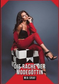 bokomslag Die Rache der Modegöttin: Geschichten mit explizitem Sex für Erwachsene