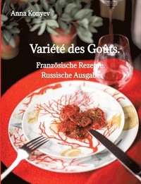 bokomslag Variété des Goûts.: Französische Rezepte. Russische Ausgabe.