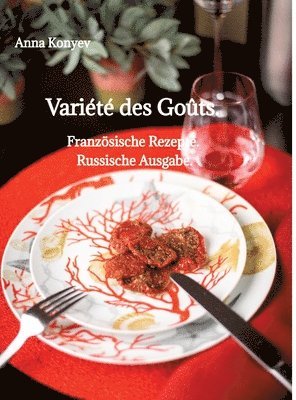 bokomslag Variété des Goûts.: Französische Rezepte. Russische Ausgabe.