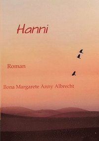 bokomslag Hanni: Liebe Leben Frieden Krieg