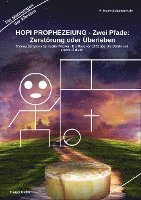 HOPI PROPHEZEIUNG - Zwei Pfade: Zerstörung oder Überleben - Thomas Banyacya Spiritueller Ältester 1