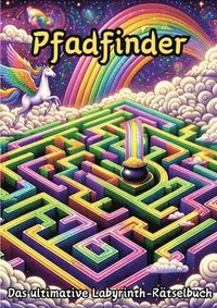 bokomslag Pfadfinder: Das ultimative Labyrinth-Rätselbuch