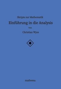 bokomslag Skripte zur Mathematik - Einführung in die Analysis