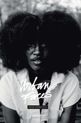 Urban Faces - New York City - Coffee Table Book Edition: Coffee Table Book 1