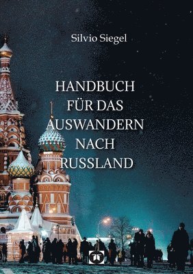 bokomslag Handbuch für das Auswandern nach Russland