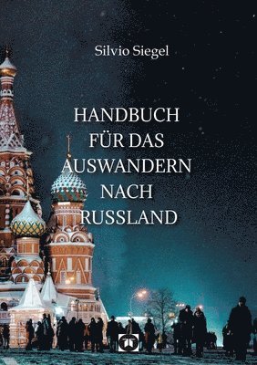 Handbuch für das Auswandern nach Russland