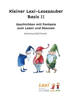 bokomslag Kleiner Lexi-Lesezauber Basis 2: Geschichten mit Fantasie zum Lesen und Staunen